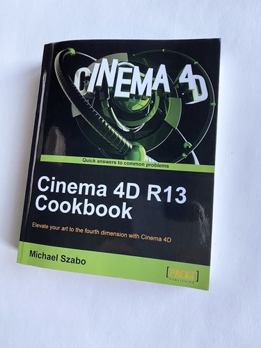 Cinema r13 cookbook - cinema, 4d
